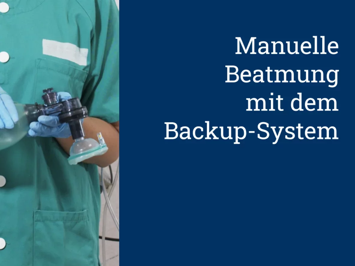 Manuelle Beatmung mit dem Backup-System